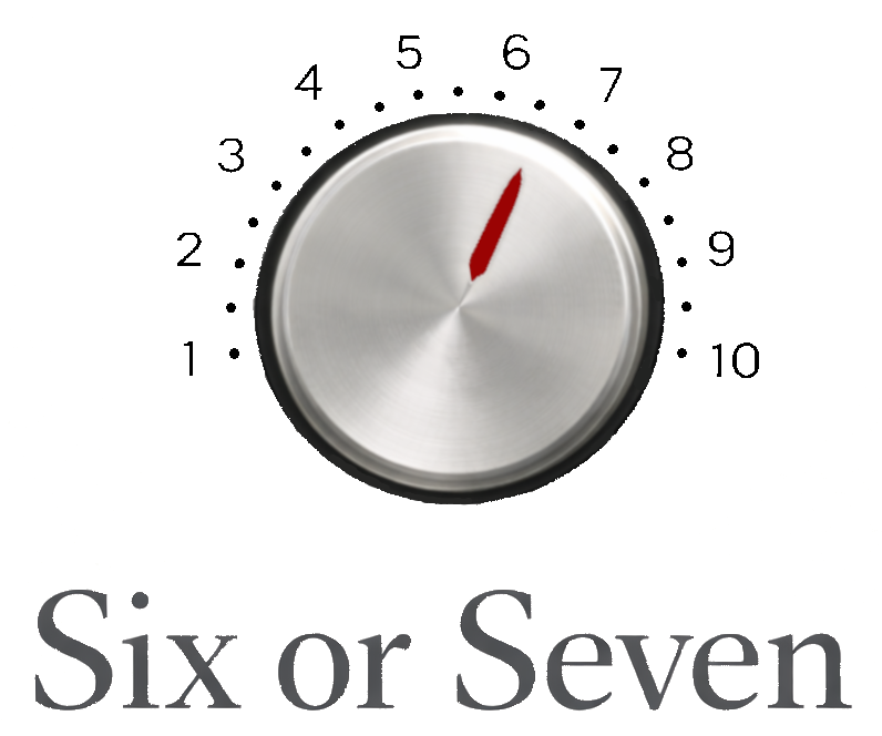 Six or Seven — The Sweet Spot for a Life That Works